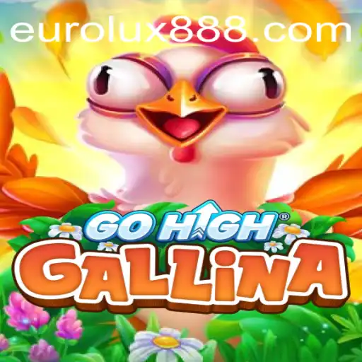 Unveiling GoHighGallina: An Exciting Gaming Experience with Eurolux88