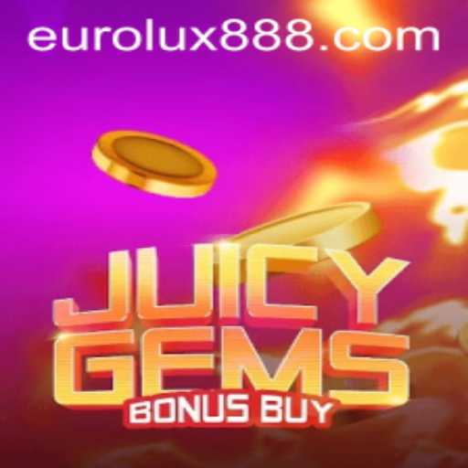 Explore the Exciting World of JuicyGemsBonusBuy on Eurolux88